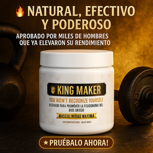 KING MAKER: DESATA TU MÁXIMA MASCULINIDAD Y FORJA EL FÍSICO DE UN DIOS GRIEGO QUE DESEAS. - Todo y mas 