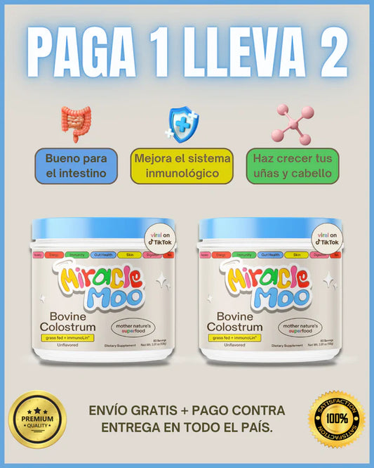 2X1 MIRACLE MOO®   TU SALUD INTESTINAL Y SISTEMA INMUNE AL 100% CON CALOSTRO BOVINO 100% PURO